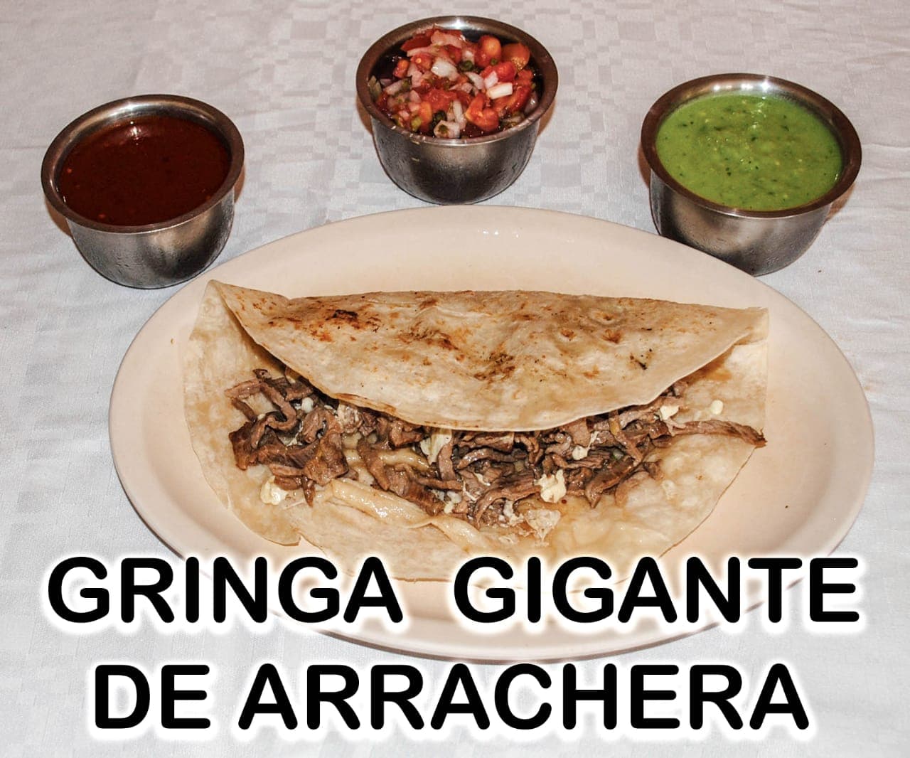 COMBO Gringa Gigante de Arrachera