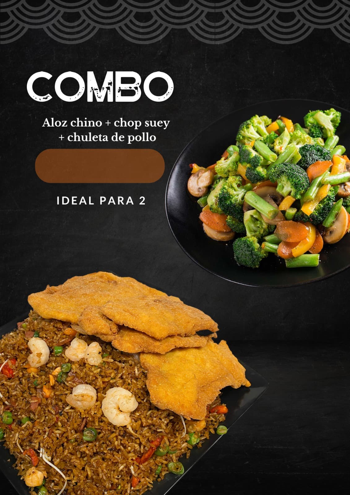 Combo Aloz Chino + Chop Suey + Chuleta Pollo