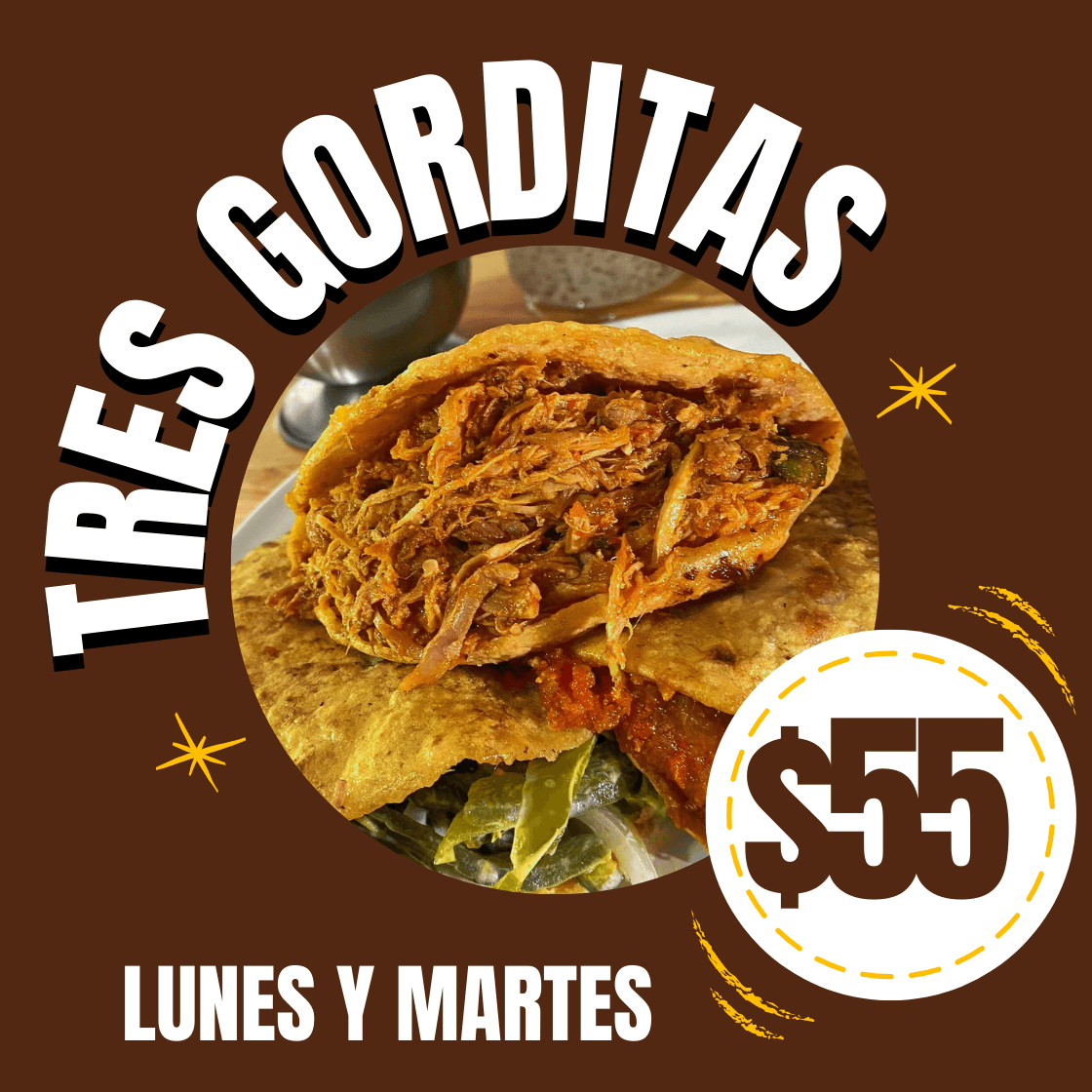 3 Gorditas Promo Lunes y Martes