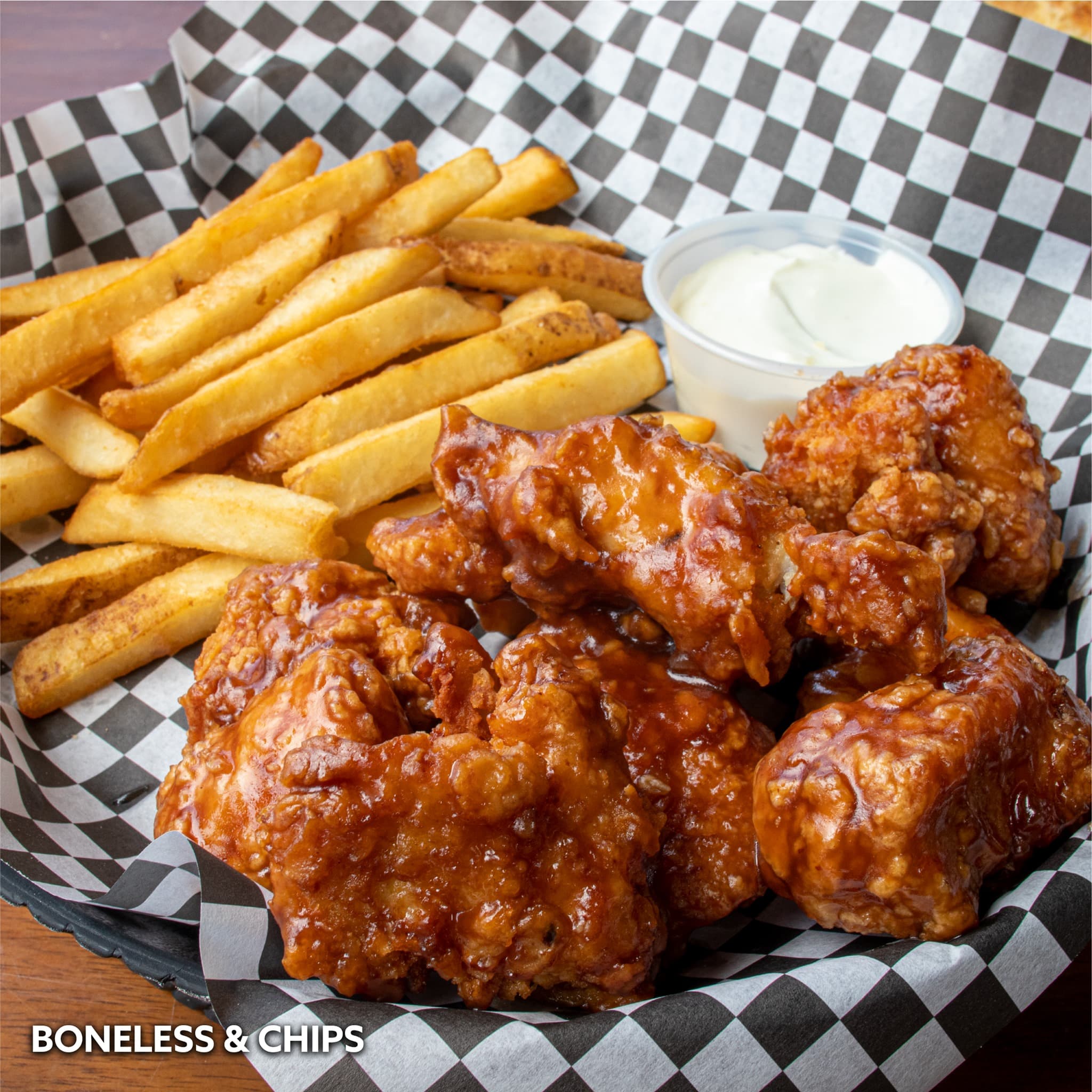 BONELESS & CHIPS