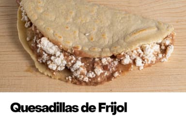 Quesadilla de Frijol con Queso