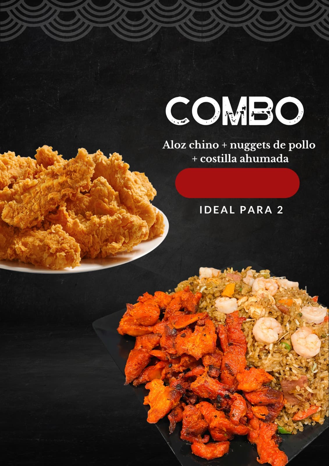 Combo Aloz Chino + Nuggets + Costilla Ahumada