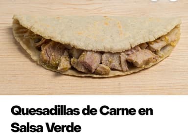 Quesadilla de Carne en Salsa Verde