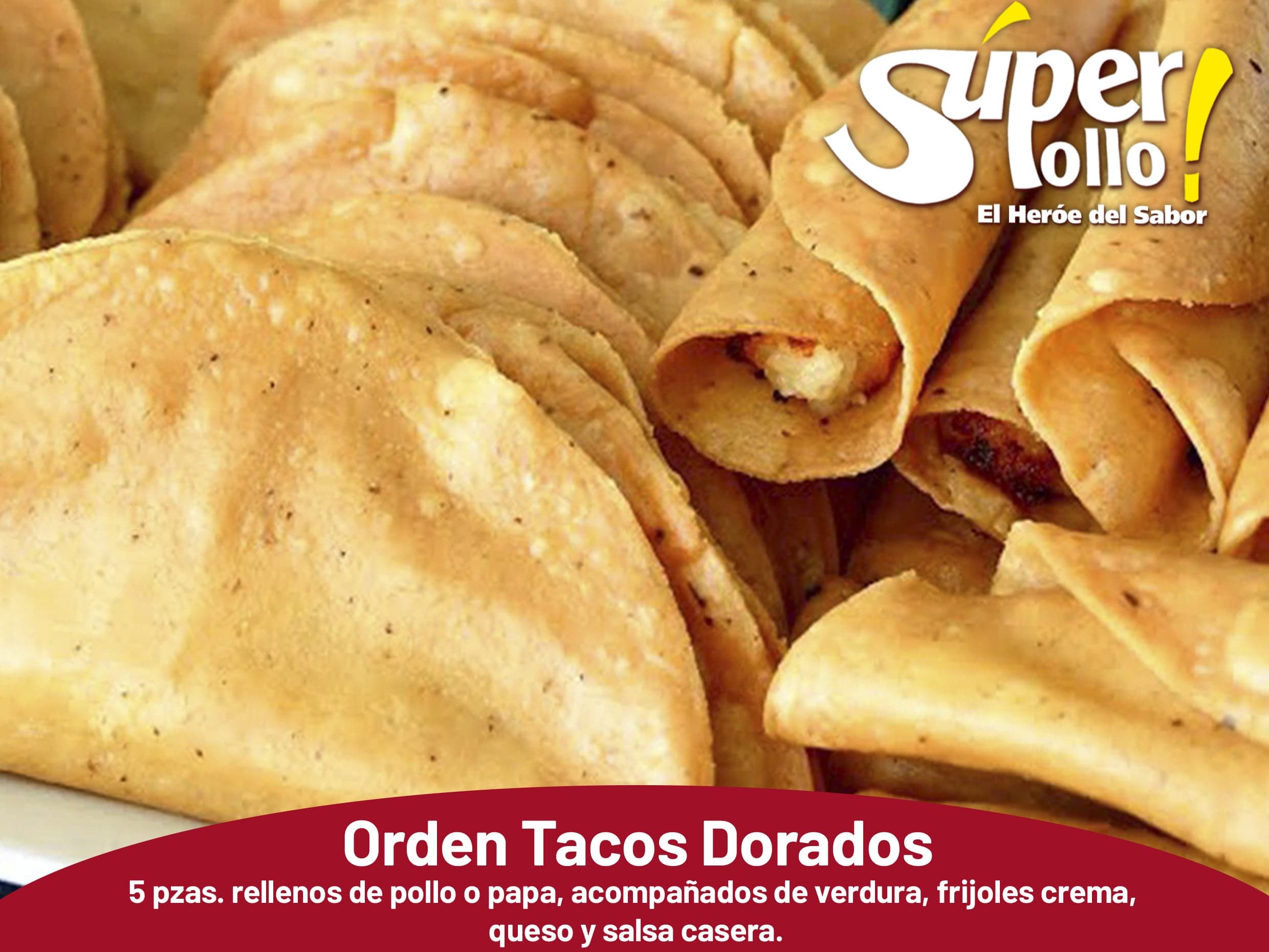 Orden Tacos Dorados