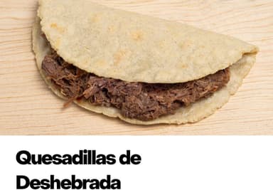Quesadilla de Deshebrada