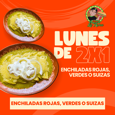 PROMO LUNES Enchiladas 2 X 1