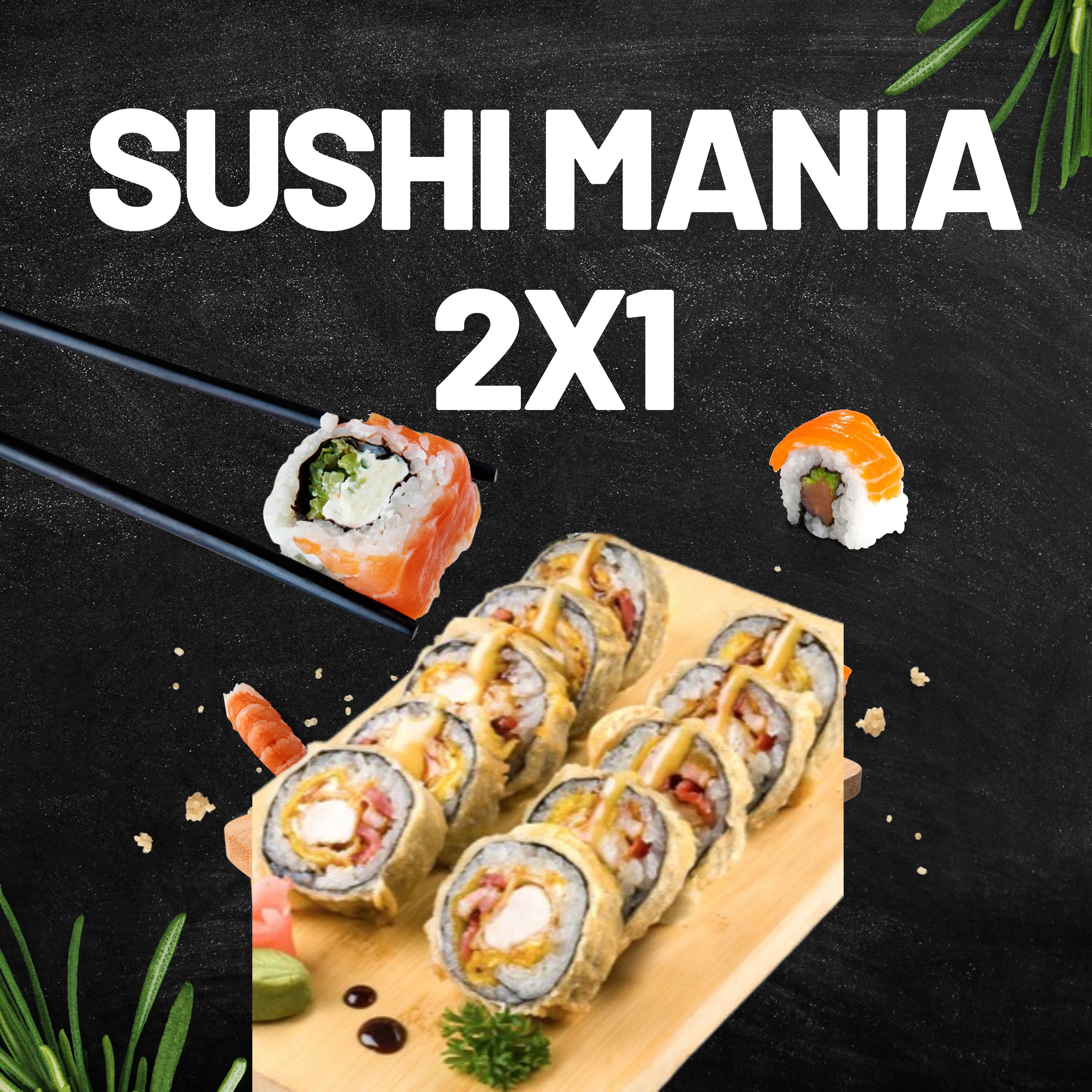 2x1 Sushi Mania a elección🍣⭐