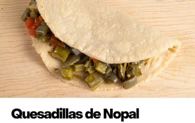 Quesadilla de Nopal