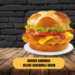 Chicken Sándwich Deluxe Guacamaole Bacon