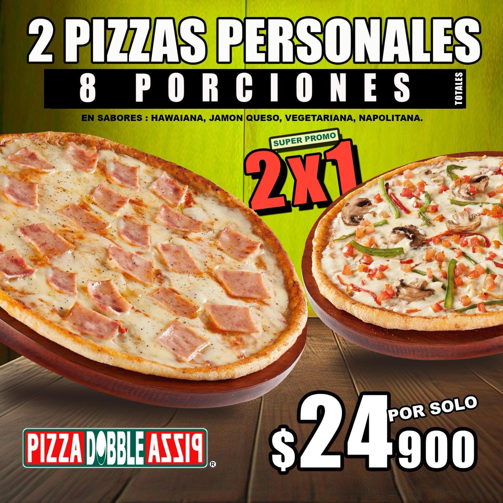 2x1 Pizzas Pequeñas con Sabores a Eleccion