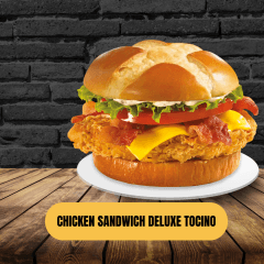 Chicken Sándwich Deluxe Tocino