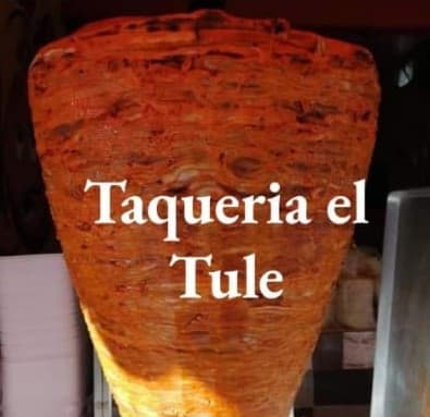 TAQUERIA "EL TULE"