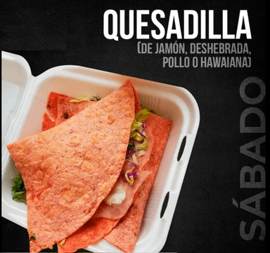 Super Quesadilla de Jamón