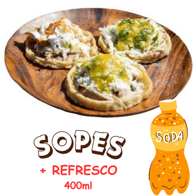 3 Sopes + 1 Refresco (Basics)
