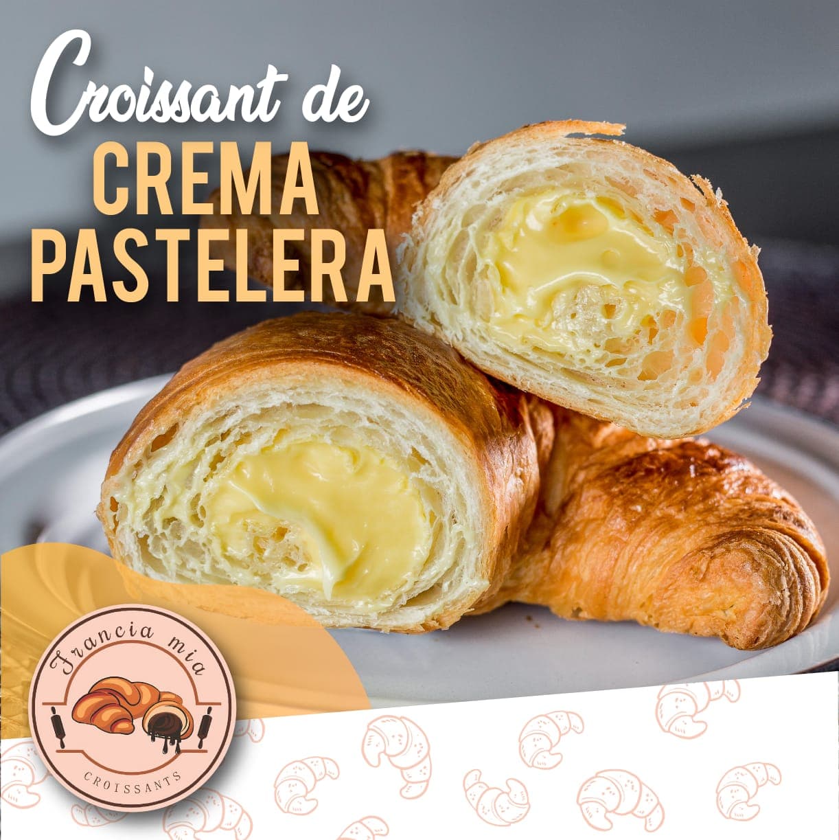 Croissant de Crema Pastelera