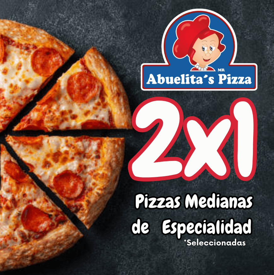 2x1 Pizzas Medianas de Especialidad Seleccionadas