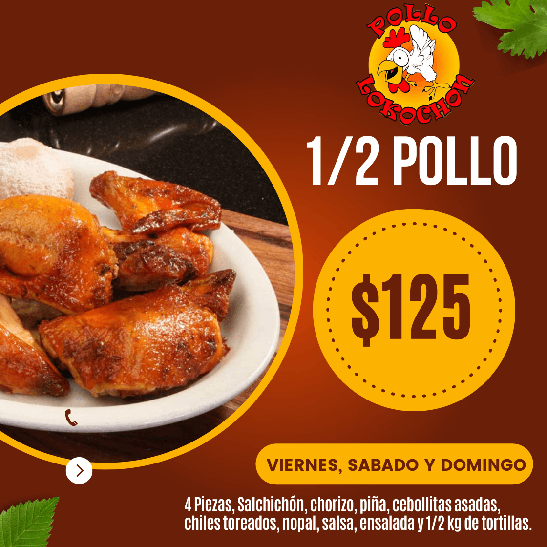 1/2 Pollo (Promo Viernes Sabado y Domingo)