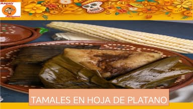 Tamales Hoja de Plátano