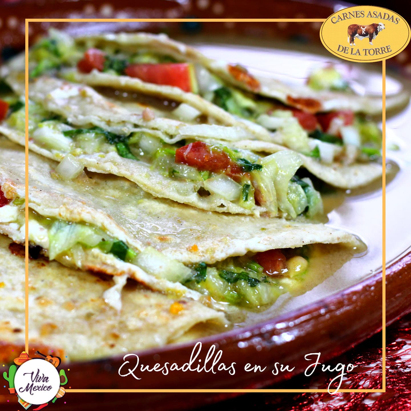 Quesadillas  Especiales en su Jugo