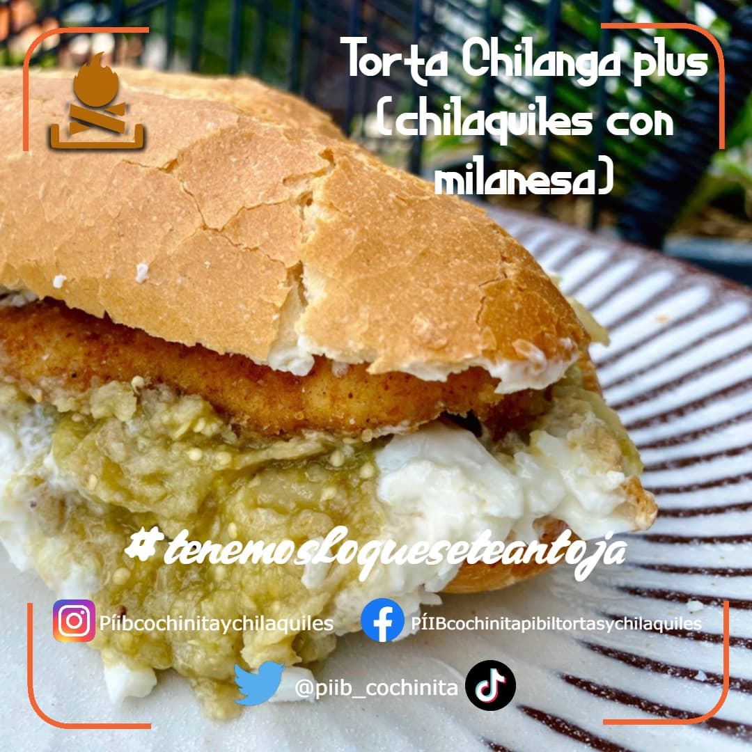 Torta Chilanga Plus