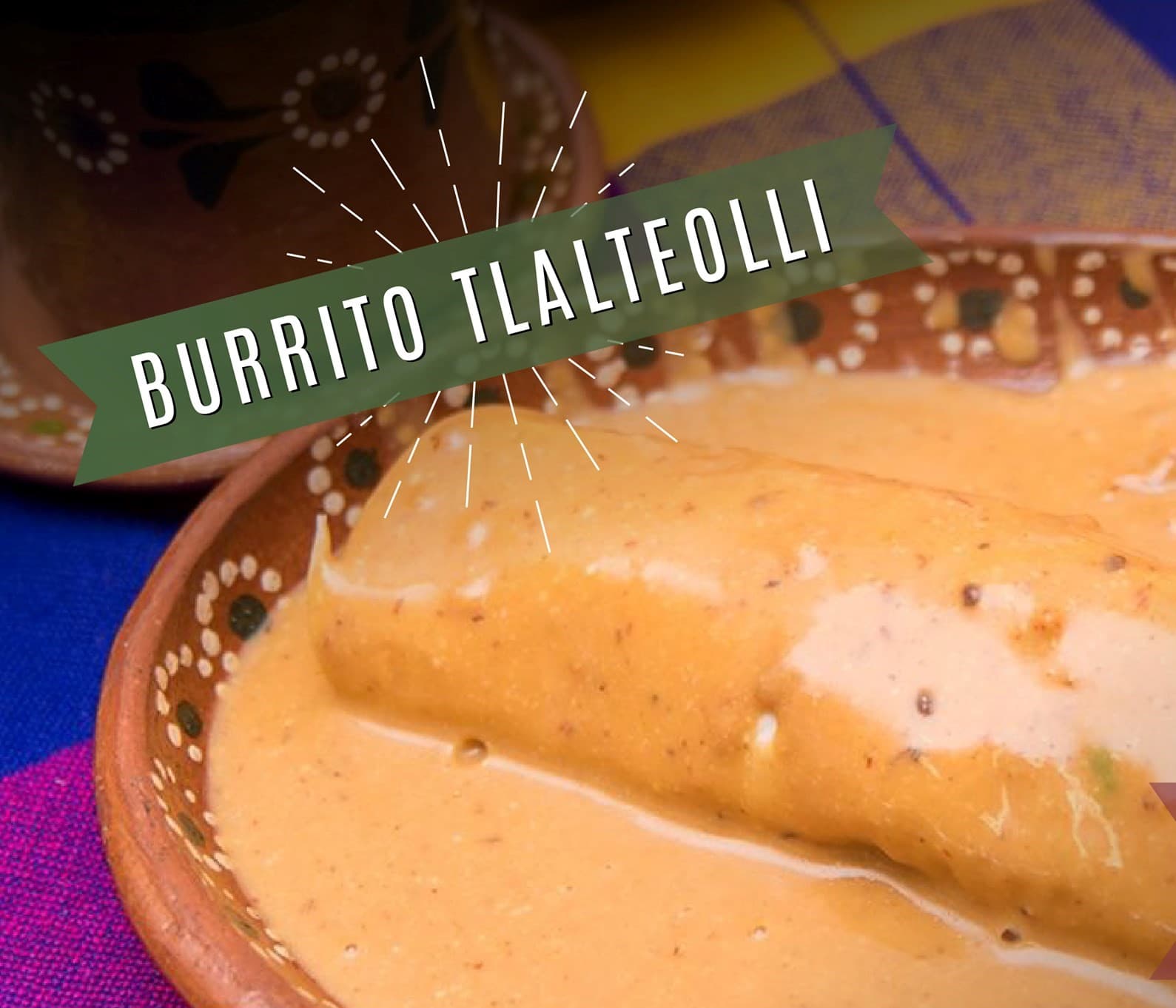 Burrito Tlalteolli