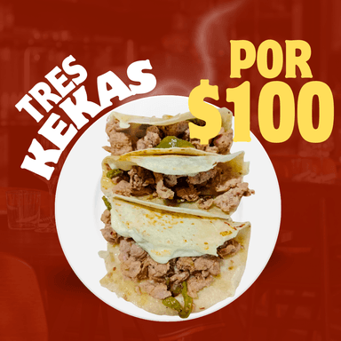 3 Quesadillas por 100 Pesitos.