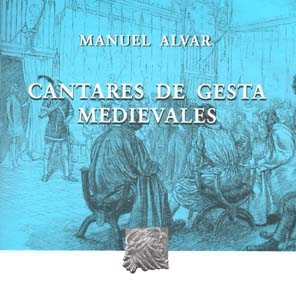 CANTARES DE GESTA MEDIEVALES