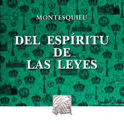 DEL ESPIRITU DE LAS LEYES
