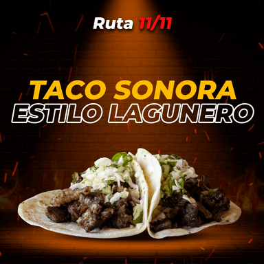 Taco Sonora Estilo Lagunero/Sirloin