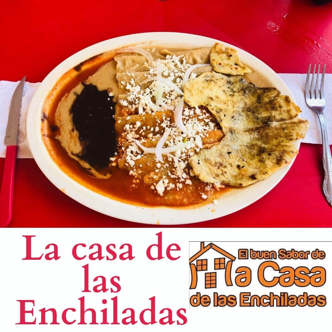 La Casa De Las Enchiladas