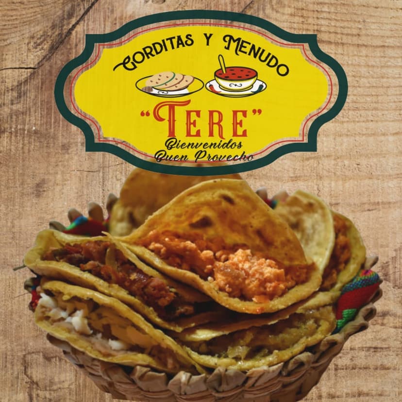 Gorditas y Menudo Tere