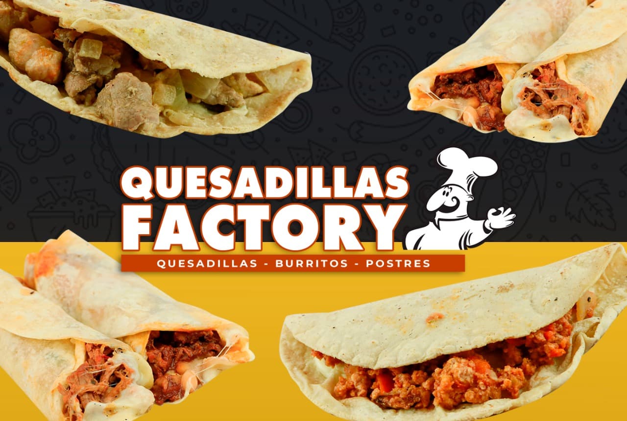 Quesadillas Factory