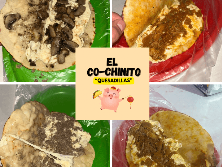 Quesadillas EL COCHINITO