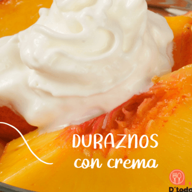 Duraznos con Crema.