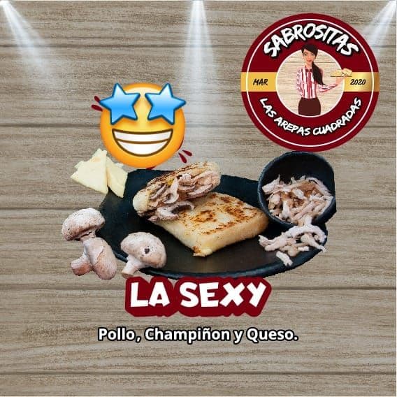 Arepa Pollo, Champiñon y Queso "SEXY"
