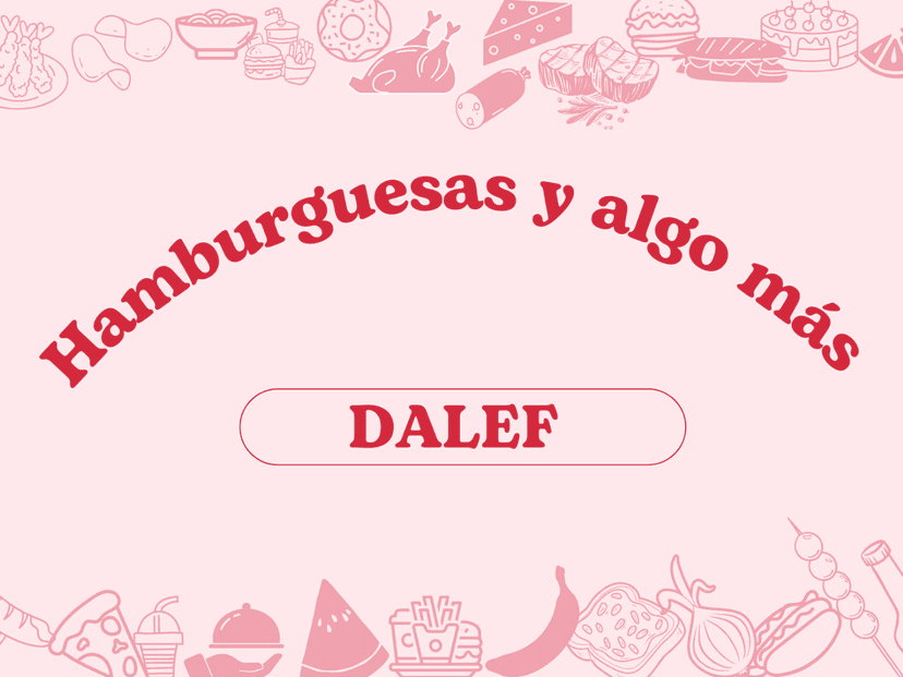Hamburguesas y más Dalef