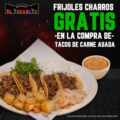 Promo-Tacos de Carne Asada+Frijoles Charros Gratis