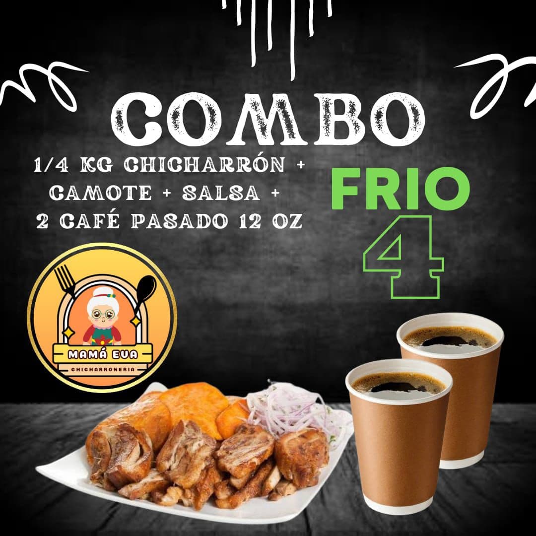 Chicharron 1/4 Kg + 2 Cafe Pasado 12 oz
