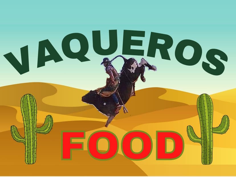 VAQUEROS FOOD