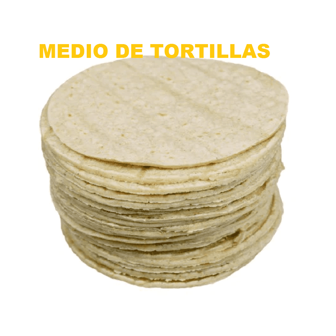 TORTILLAS MEDIO 100%MAIZ