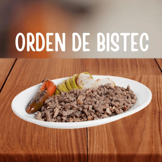 Orden de Bistec