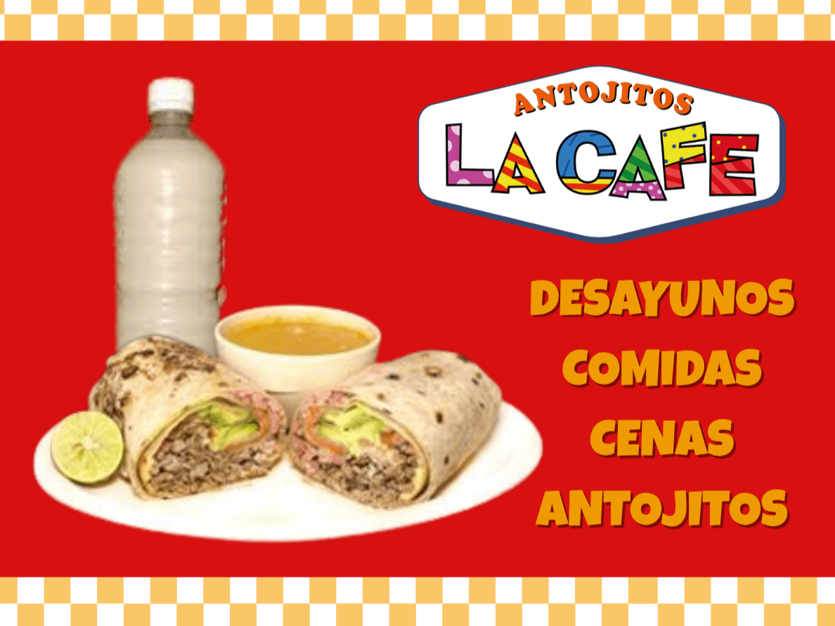Antojitos La Cafe