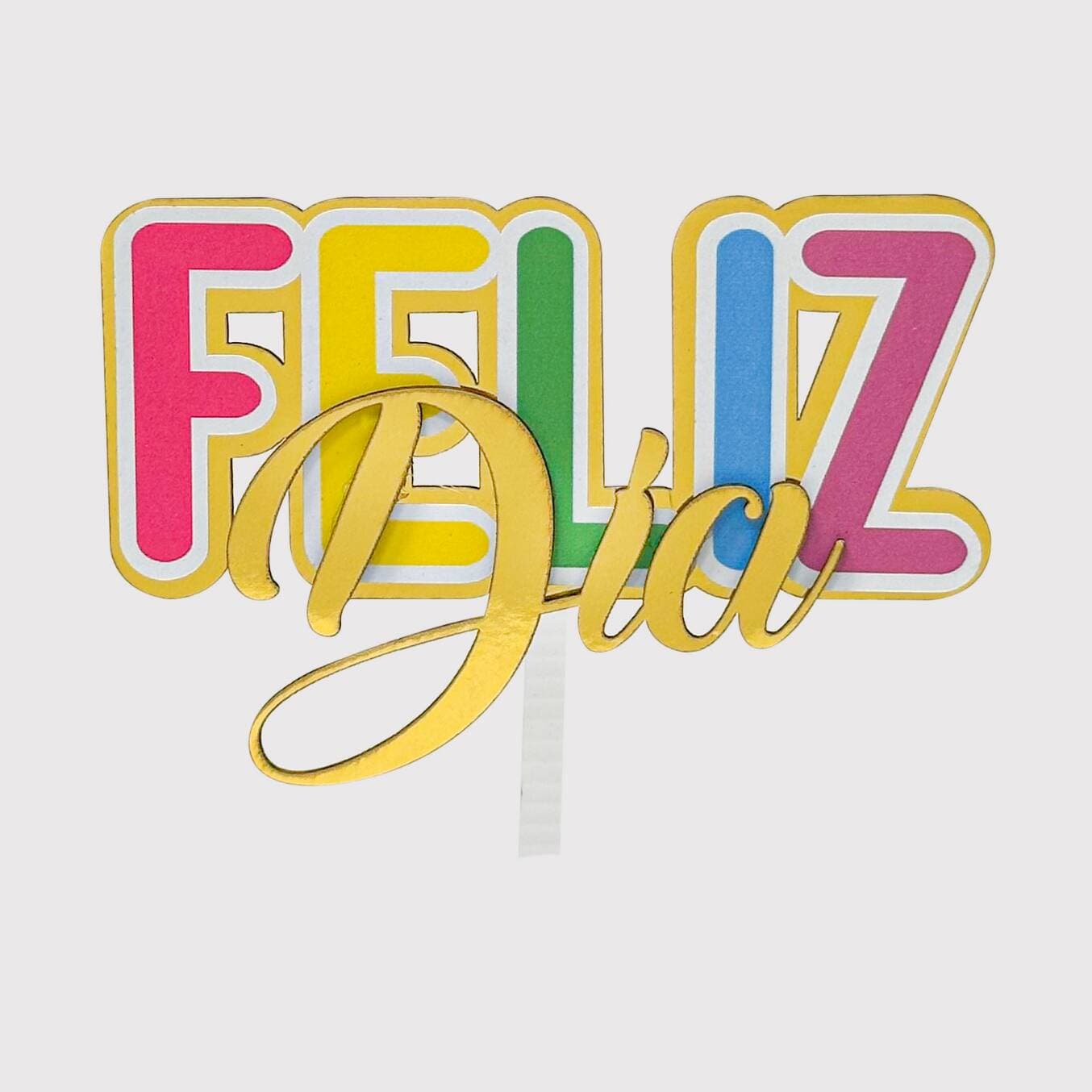 Cake Topper Feliz Día Colores