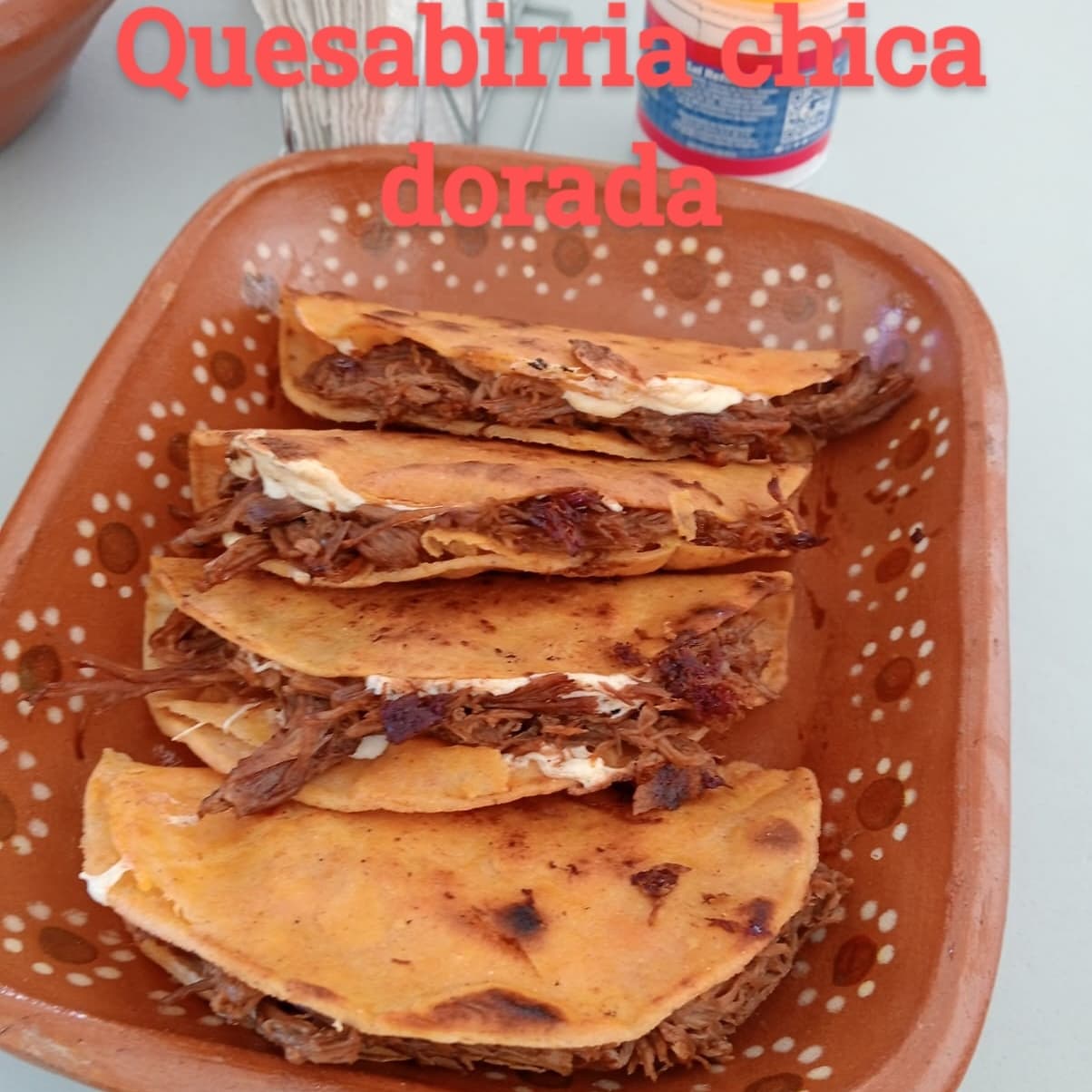 Quesabirria Chica Dorada