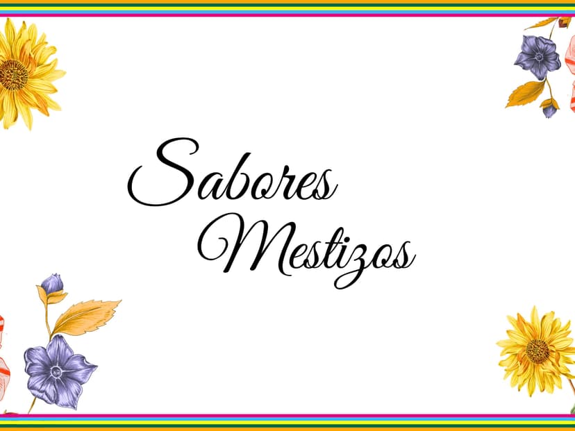 Sabores Mestizos