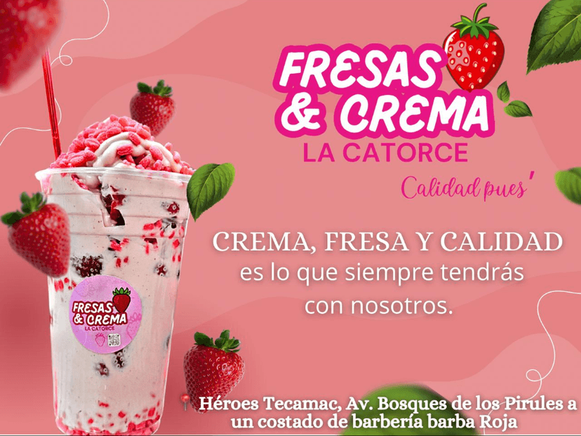 Fresas & Crema LA CATORCE