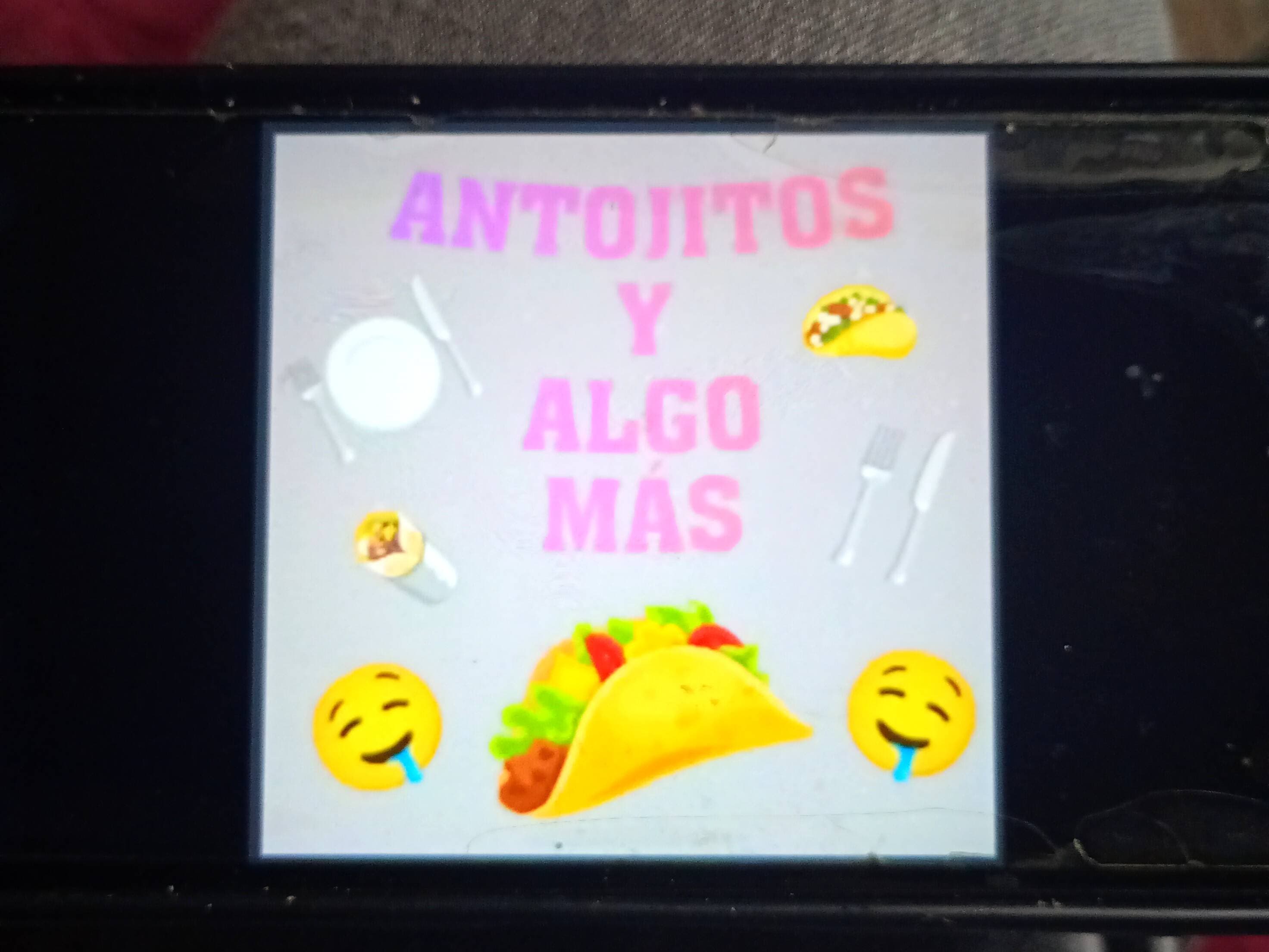 Antojitos y algo mas