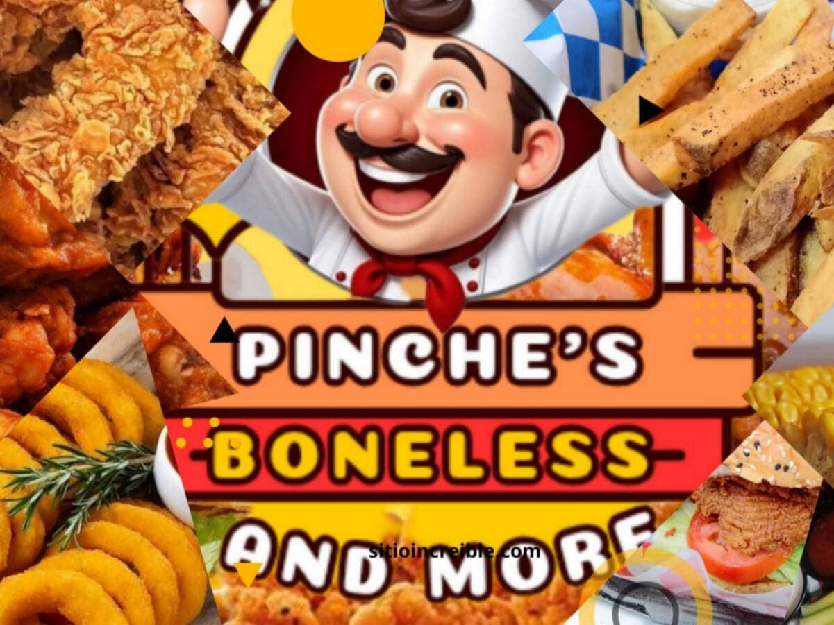 Pinche's Boneless and More