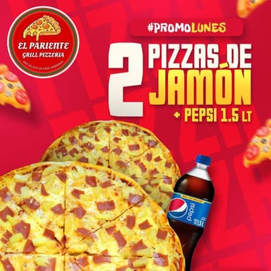 2 PIZZAS DE JAMON MAS BEBIDA DE 1.5 LT