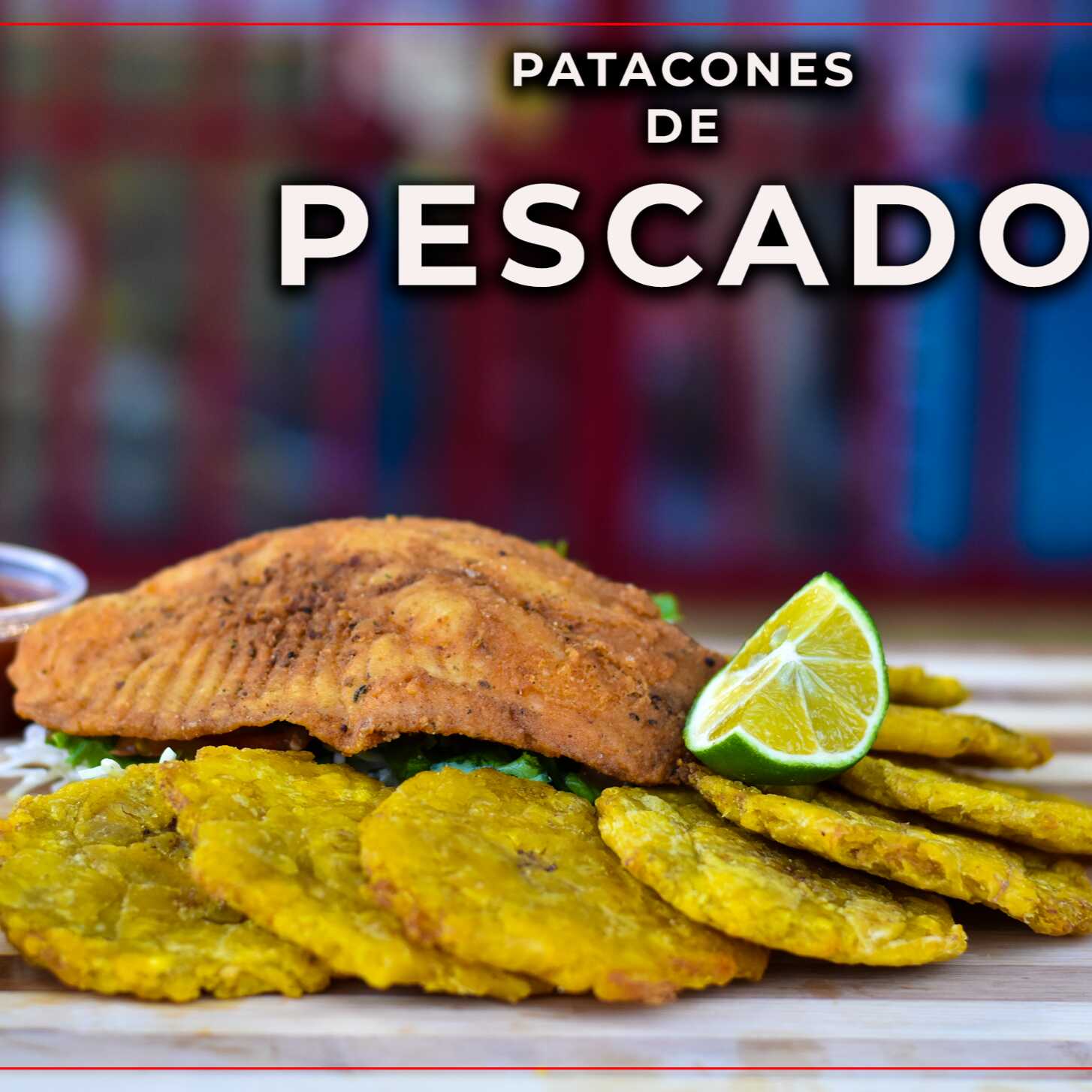 Patacones con Pescado
